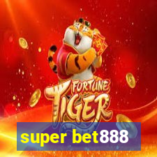 super bet888