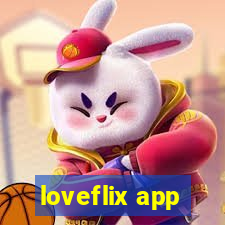 loveflix app