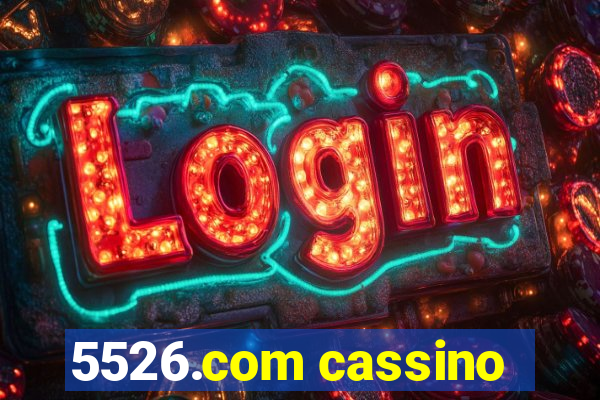 5526.com cassino