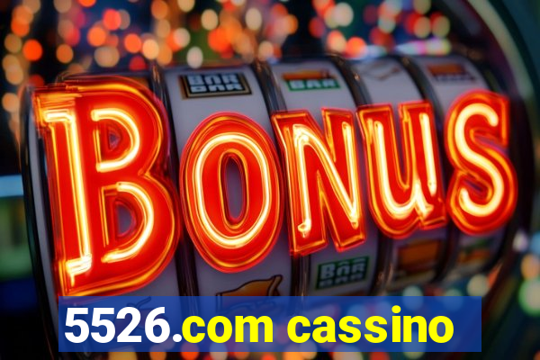 5526.com cassino