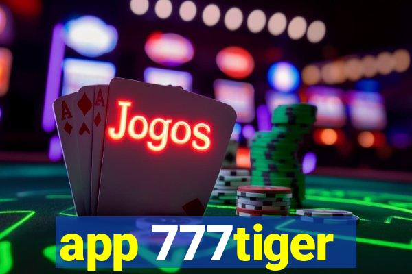 app 777tiger