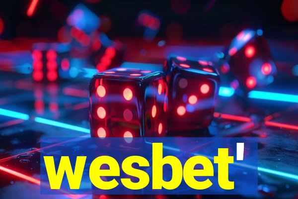 wesbet'