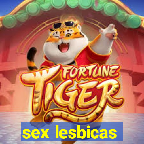 sex lesbicas