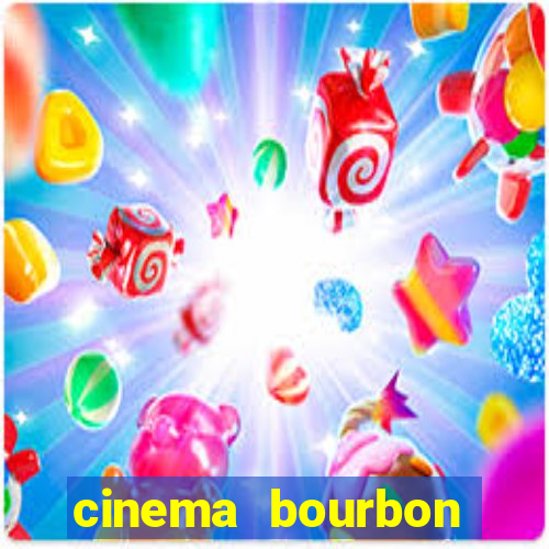 cinema bourbon ipiranga filmes em cartaz