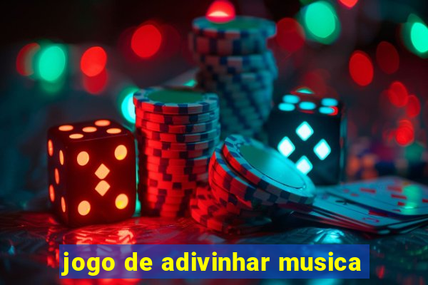 jogo de adivinhar musica