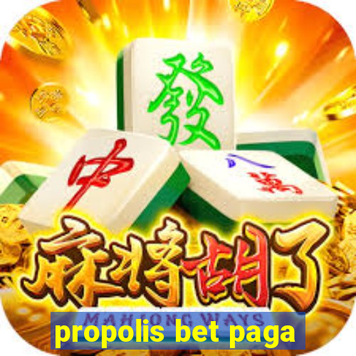 propolis bet paga