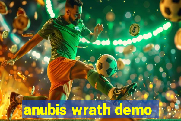 anubis wrath demo