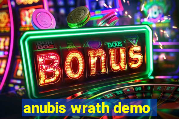 anubis wrath demo