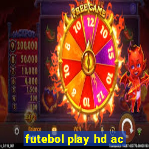 futebol play hd ac