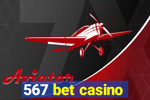 567 bet casino