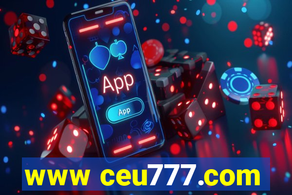 www ceu777.com