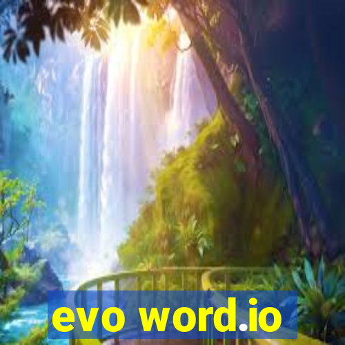 evo word.io