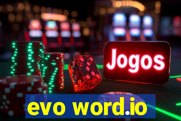 evo word.io