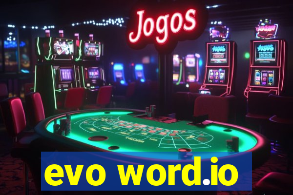 evo word.io