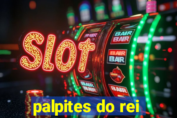 palpites do rei