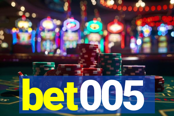 bet005