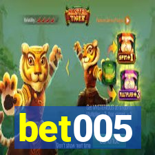 bet005