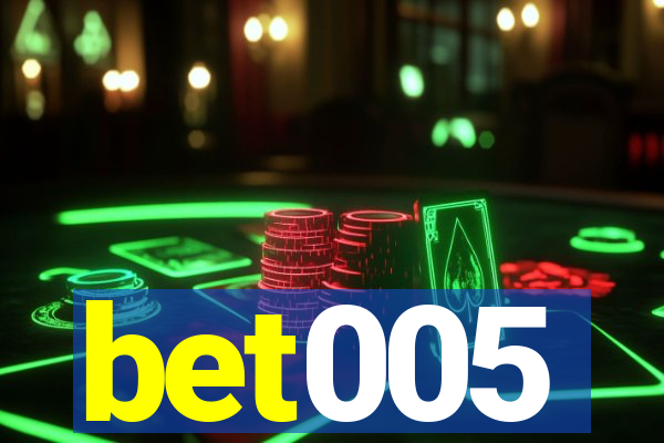 bet005