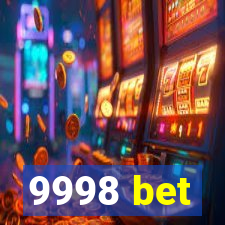 9998 bet