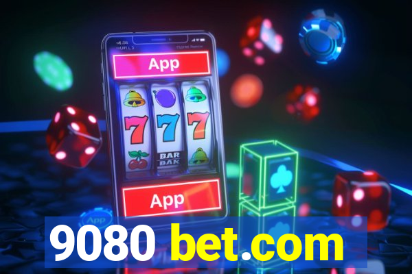 9080 bet.com