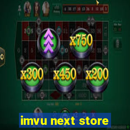 imvu next store