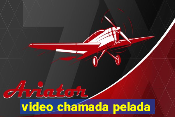 video chamada pelada