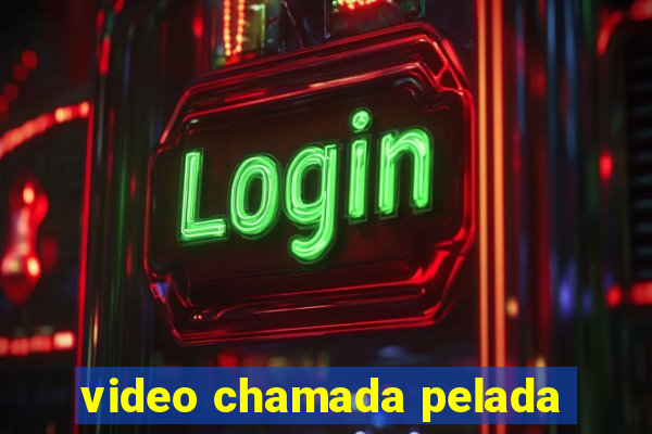 video chamada pelada