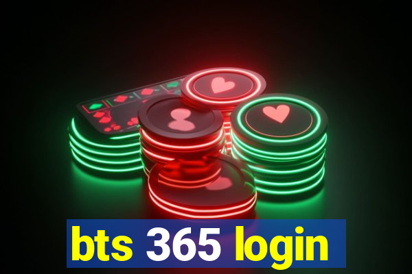 bts 365 login