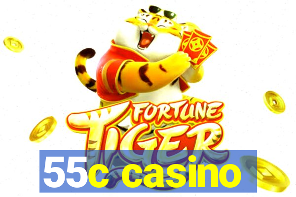 55c casino