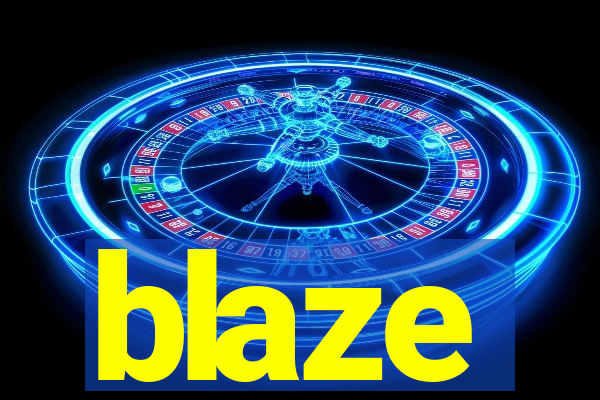 blaze