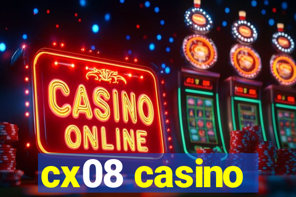 cx08 casino