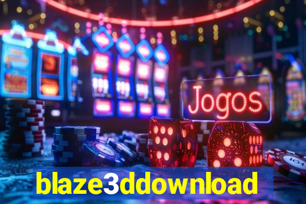 blaze3ddownload