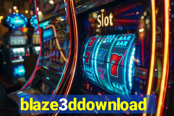 blaze3ddownload