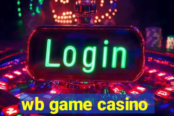 wb game casino