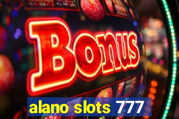 alano slots 777