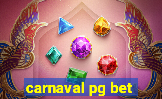 carnaval pg bet