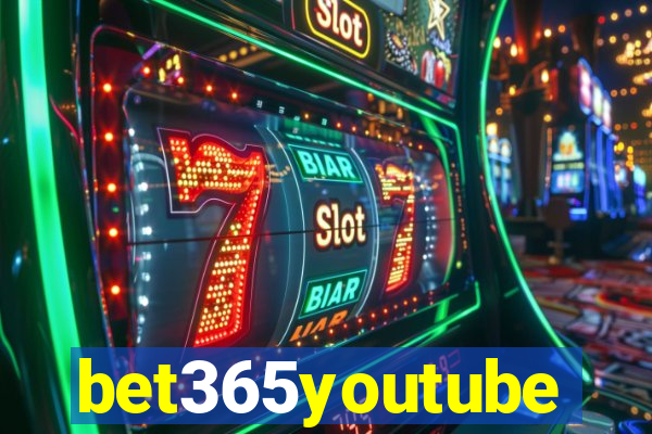 bet365youtube