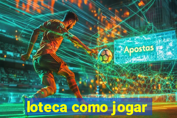 loteca como jogar