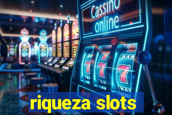 riqueza slots