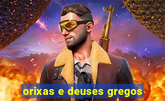 orixas e deuses gregos