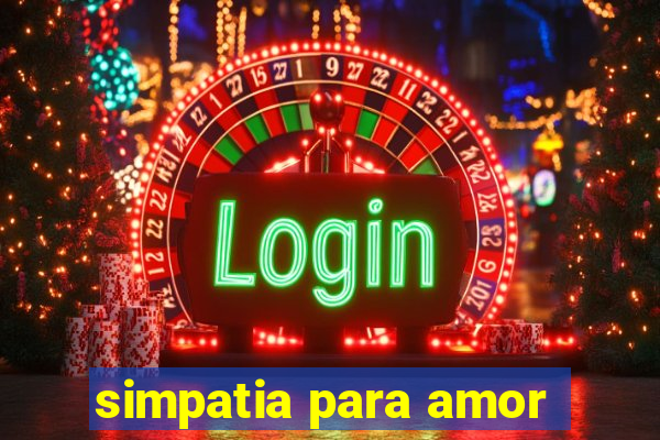 simpatia para amor