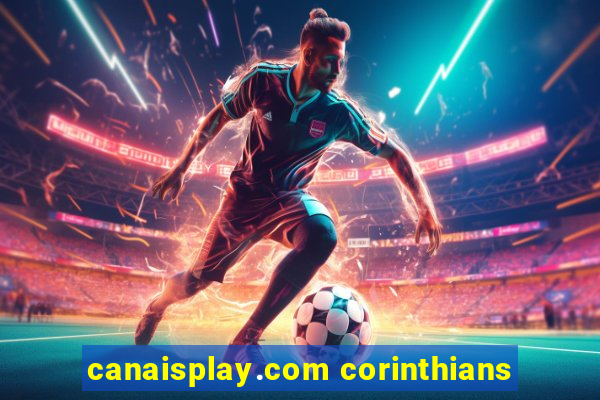 canaisplay.com corinthians