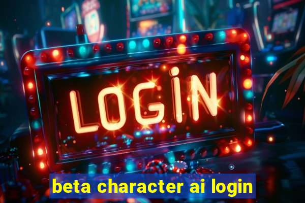 beta character ai login