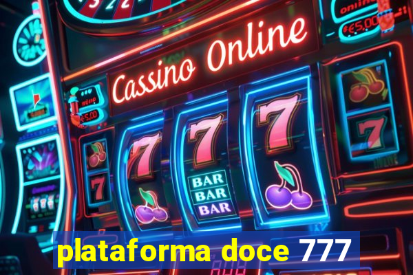 plataforma doce 777