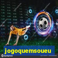 jogoquemsoueu