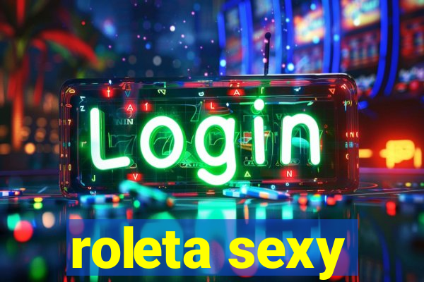 roleta sexy