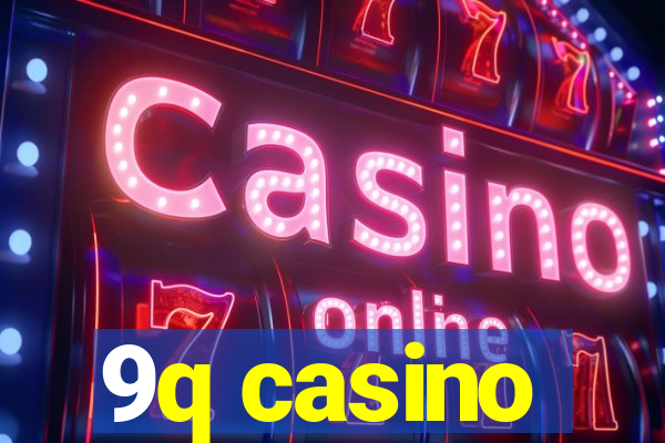 9q casino