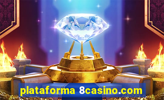 plataforma 8casino.com