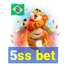 5ss bet