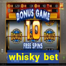 whisky bet